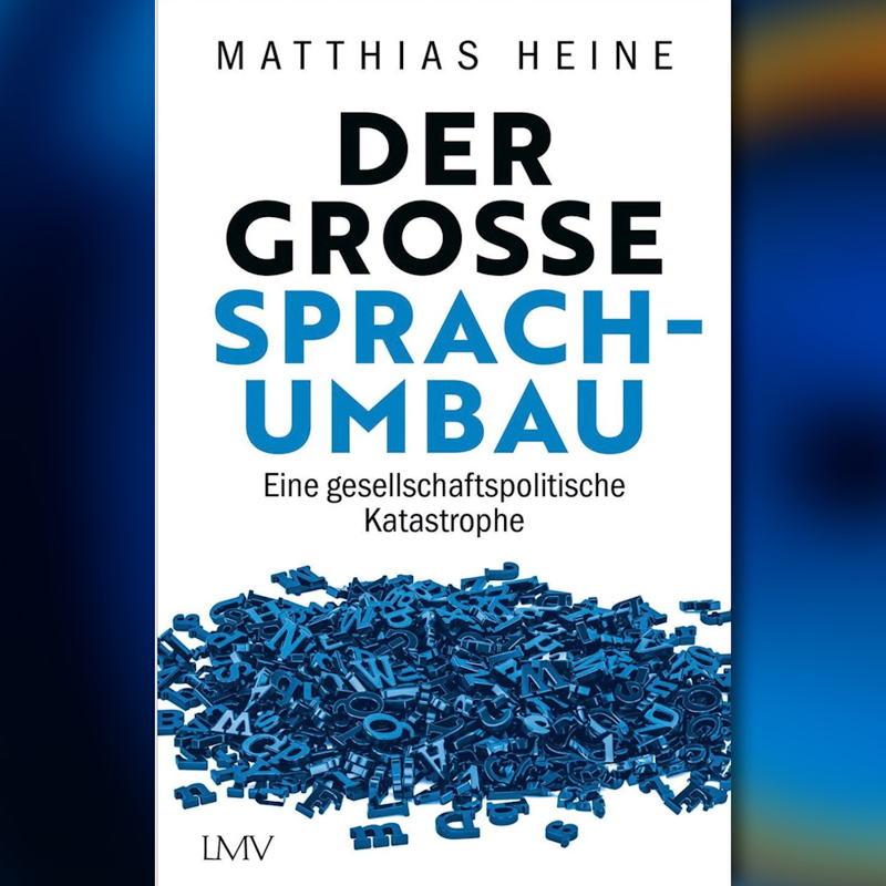 „Der große Sprachumbau“ erscheint im Langen Müller Verlag