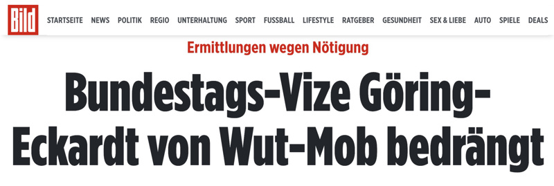 Die Bild titelte groß mit einem „Wut-Mob“, der sie angeblich bedrängte.