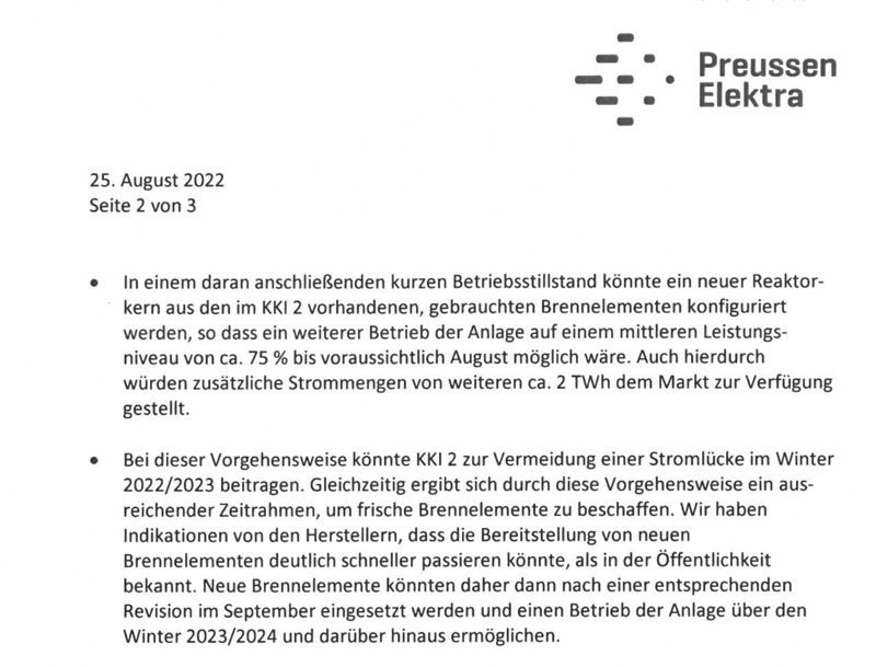 Auch die EON-Tochter „Preussen Elektra“ sprach in diesem Schreiben an Habecks Ministerium von einem „ausreichenden Zeitrahmen“, „um frische Brennelemente zu beschaffen“. 